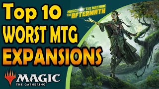 Top 10 Worst MTG Sets [upl. by Eronaele]