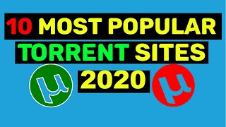 Top 10 Most Popular Torrent Sites of 2020 [upl. by Keele185]