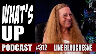 Line Beauchesne  Professeur en criminologie  Whats Up Podcast 312 [upl. by Foster]