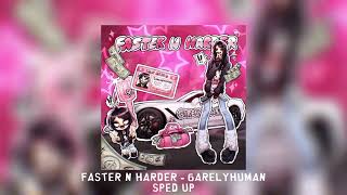 Faster N Harder  6ARELYHUMAN Sped up 1 hour Read description [upl. by Schoenfelder]