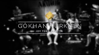 Gökhan Türkmen Büyük İnsan  JoyTurk Akustik [upl. by Washington49]