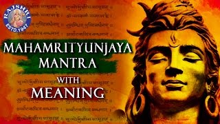 Mahamrityunjaya Mantra Jaap Meaning  Mahashivratri Special 2022  Popular Shiva Chant [upl. by Orvah]