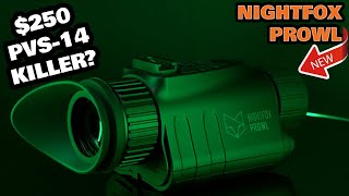 The NEW 2023 Nightfox Prowl  1x Digital Night Vision  Dual 850 amp 940nm IR nightfox [upl. by Justina]