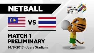 KL2017 29th SEA Games  Netball  MAS 🇲🇾 vs THA 🇹🇭 [upl. by Alebasi]