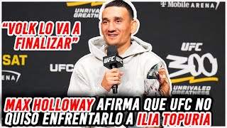 Holloway predice Volk vs Topuria y afirma que UFC quiso darle a Ilia [upl. by Airtap603]