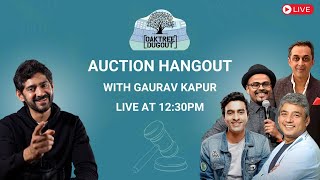 Auction Hangout  Part 1  Ft Gaurav Kapur  IPL IPL Auction [upl. by Orji410]