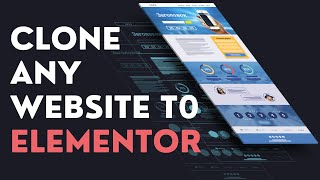 How To Clone Any Website To Elementor  Copy Any Website To WordPress [upl. by Ahsenik]