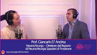 PROF GIANCARLO DANDREA  NEUROCHIRURGO – DIRETTORE DE REPARTO DI NEUROCHIRURGIA OSPEDALE FA [upl. by Marpet]