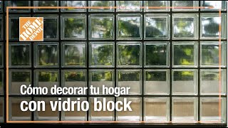 Cómo decorar tu hogar con vidrio block  Pisos  The Home Depot Mx [upl. by Mal661]