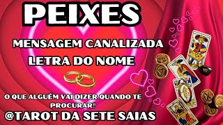 💞PEIXES💕VÁS TER UM ENCONTRO INTERESSANTE🥰ALGUÉM NÃO VÊ A HORA DE ACONTECER‼️ [upl. by Heurlin]