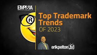 Top Trademark Trends of 2023 [upl. by Anayd]