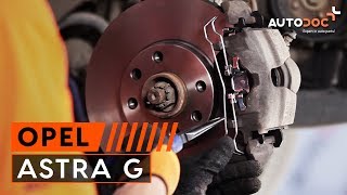 Wie OPEL ASTRA G Bremsscheiben vorne und Bremsbeläge vorne wechseln TUTORIAL  AUTODOC [upl. by Blount]