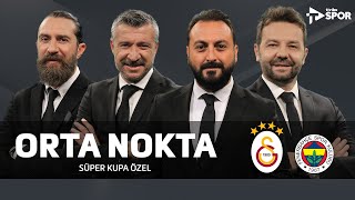 Galatasaray  Fenerbahçe  Orta Nokta  Erkut Öztürk amp Elvir Baliç amp Tümer Metin amp Erman Özgür [upl. by Prinz]