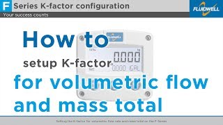 Setting the Kfactor for volumetric flow rate and mass total on the FSeries [upl. by Myrvyn]