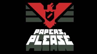 Papers Please OST Main Theme [upl. by Conover765]