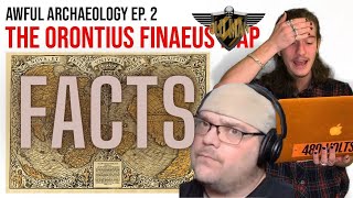 Awful Archaeology Ep 2 The Orontius Finaeus Map by Miniminuteman  Reaction [upl. by Rahal]