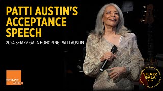 Patti Austins Acceptance Speech for SFJAZZ Lifetime Achievement Award SFJAZZ Gala 2024 [upl. by Golightly995]