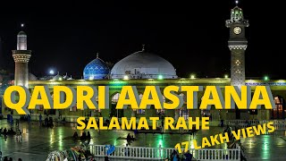 Qadri Astana Salamat rahe  क़ादरी आस्ताना सलामत रहे  قادری آستانہ سلامت رہے  Ghulam Mustafa Qadri [upl. by Lowenstern330]