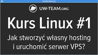 Kurs Linux PRO 1  Jak stworzyć własny hosting i uruchomić serwer VPS [upl. by Dianna]