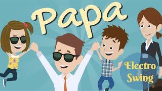 Kinderlied Vater und Familie  Papa Electro Swing  BlauBlau Kinderlieder zum Mitsingen [upl. by Leile]