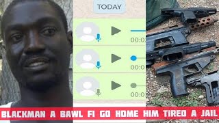 Blackman Klansman Voice Note Leaked in Court Him a Bawl Seh Him Wah Left Jail Gang Member Inform [upl. by Vrablik]