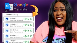 Get Paid 45 Every 30 Minutes with GOOGLE Translate I Tried It  Make Money Online [upl. by Eicram230]