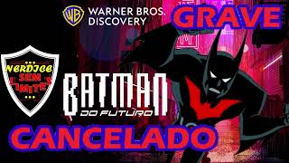 GRAVE Filme BATMAN DO FUTURO Estilo ARANHAVERSO foi CANCELADO pela WARNER [upl. by Larry700]