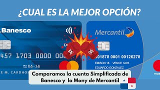 Banesco Simplificada vs Mercantil Mony 🇵🇦 ¿CUÁL ES MEJOR La mejor comparativa 2021🏆 [upl. by Ivonne]