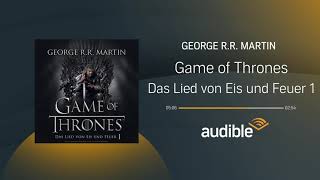 Game of Thrones  Das Lied von Eis und Feuer 1  Hörbuch  Audible [upl. by Ynolem]