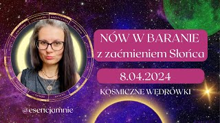 Nów w Baranie z zaćmieniem Słońca  8042024 [upl. by Pulsifer]