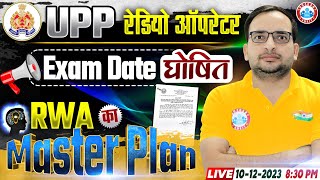 UP Police Radio Operator Exam Date Out  RWAs Master Plan Info By Ankit Bhati Sir [upl. by Egiarc]