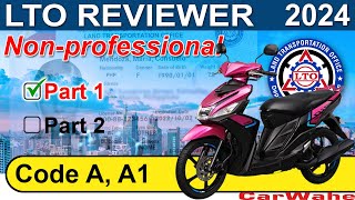 PART 1 of 2 LTO Exam Reviewer 2024 ENGLISH  Code A A1 MOTORCYCLE Nonprofessional  CarWahe [upl. by Nattirb]