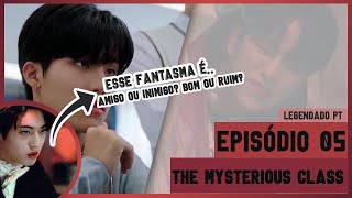 EP5 The Mysterious Class 남고괴담 Legendado PTBR [upl. by Neema]