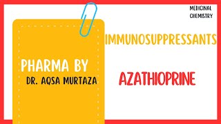 Immunosuppressants  Medicinal Chemistry  Aqsa Murtaza [upl. by Mannes]