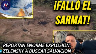 ¡Falló el Sarmat Reportan enorme explosión en sitio de lanzamiento Siguen ataques a toda Ucrania [upl. by Vihs]