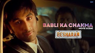 Babli Ka Chakma  Besharam  Movie Scene  Ranbir Kapoor Rishi Kapoor Neetu Singh  Abhinav K [upl. by Floris649]