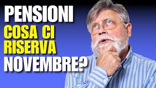 ESPLOSIONE DI NOVITÀ PENSIONI NOVEMBRE 2023 [upl. by Eamanna]