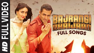 Bajrangi Bhaijaan FULL VIDEO Songs with Dialogues  Bhar Do Jholi Selfie Le Le Re Tu Chahiye Pritam [upl. by Murrell297]