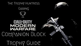 Companion Block  Trophy Guide  Call of Duty  Modern Warfare [upl. by Kciredohr]