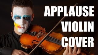 Lady Gaga  Applause Violin Cover Sefa Emre İlikli [upl. by Mian]