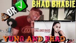 TRASH or PASS Bhad Bhabie quotYung And Bhadquot ft City Girls REACTION [upl. by Odrautse]