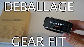 Déballage du Bracelet Gear Fit de Samsung [upl. by Huda393]