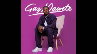 Gaz mawete feat ya levis audio officiel [upl. by Eromle]