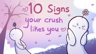 10 Signs Your Crush Likes You [upl. by Kyriako]