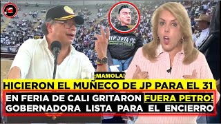 EN FERIA DE CALI DICEN FUERA PETRO Y GOBERNADORA YA ESTÁ LISTA PARA EL ENClERR0 VEA EL MUÑECO DE JP🥳 [upl. by Ziom22]