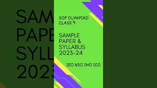 Class 9 SOF Olympiad Sample Paper amp Syllabus 2023  24 [upl. by Acirej455]