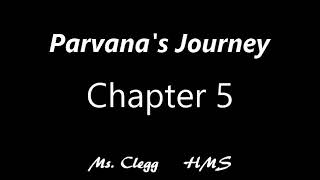 Parvanas Journey Chapter 5 [upl. by Eigram677]