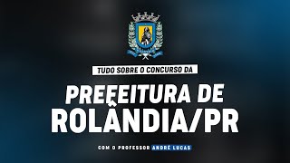 CONCURSO PREFEITURA DE ROLÂNDIA PR  PLANEJAMENTO DE ESTUDOS [upl. by Mas969]