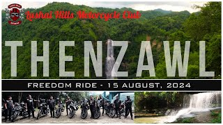 THENZAWL  Freedom Ride 2024  15 Aug 2024 [upl. by Nnylear]