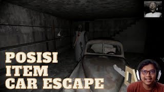 LOKASI ITEM DI GRANNY 1  Car Escape [upl. by Mata60]